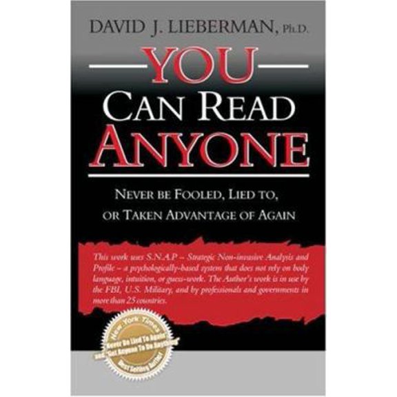 Pre-Owned You Can Read Anyone: Never Be Fooled, Lied To, or Taken Advantage of Again (Paperback) 0978631307 9780978631307