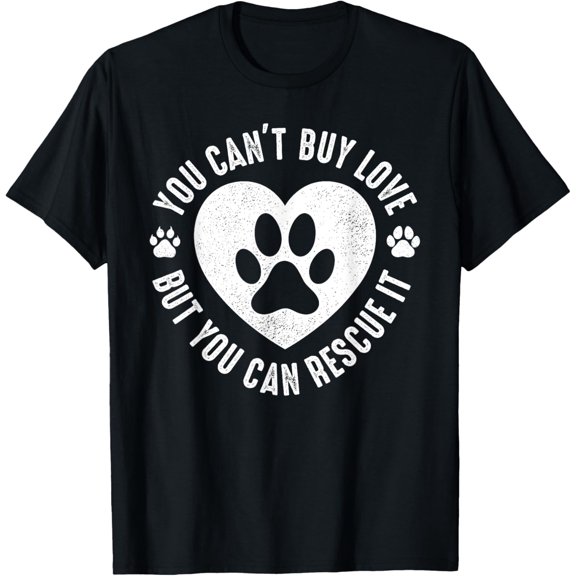 You Can Rescue It Pet Animal Rescue T-Shirt men and women can wear, black, white, gifts