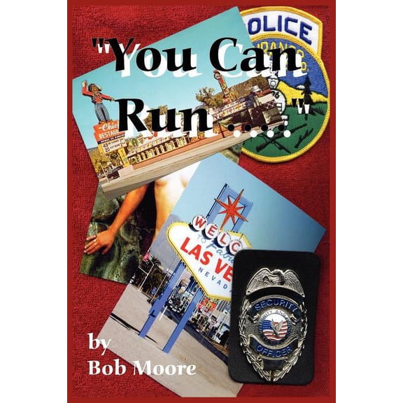 You Can Run...