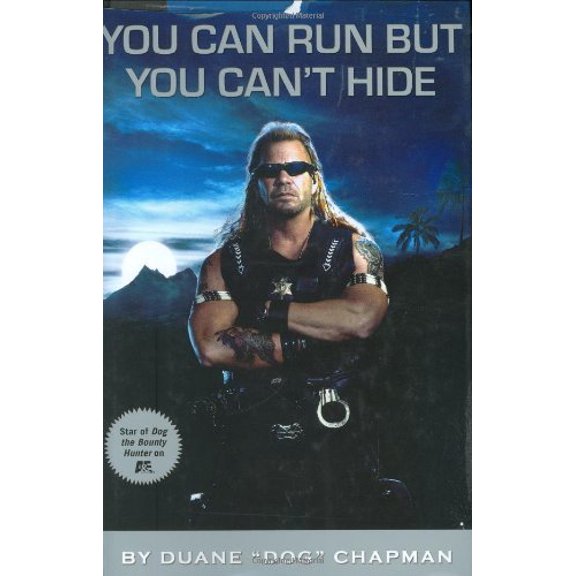 Pre-Owned You Can Run But You Can't Hide by Chapman, Duane (Hardcover), Textbooks, English