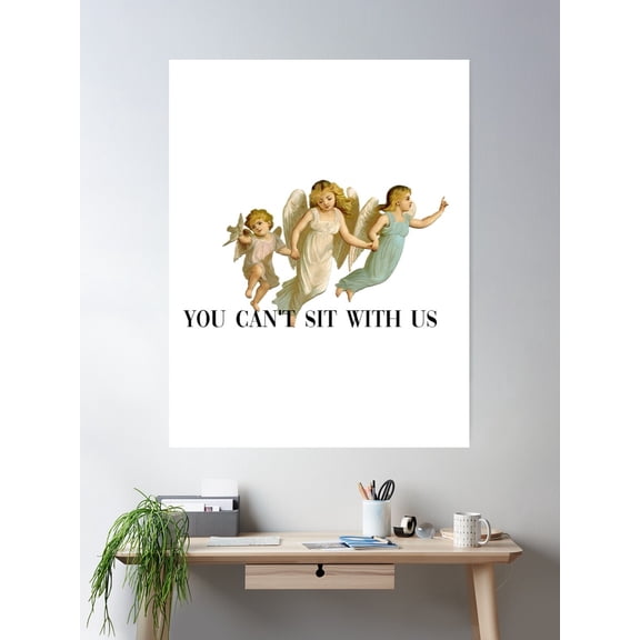 You Can'T Sit With Us Cherubs Poster Wall Art, Modern Wall Decor For Living Room Bedroom, 16x24 UNFRAMED