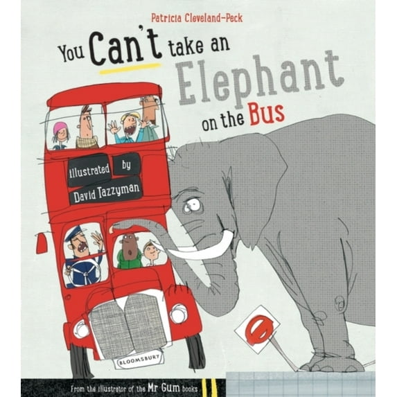 You Can'T Take An Elephant On The Bus