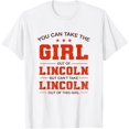 You Can Take the Girl Out of Lincoln Lincoln Couples TShirt
