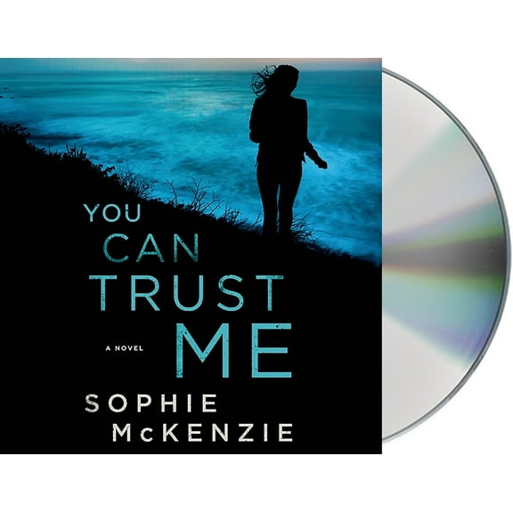 You Can Trust Me : A Novel