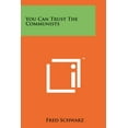thumbnail image 1 of You Can Trust The Communists, 1 of 1