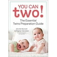thumbnail image 1 of Pre-Owned You Can Two!: The Essential Twins Preparation Guide, 9781641521789, 1641521783, Paperback,, 1 of 1