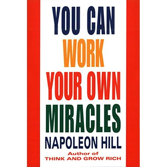 Pre-Owned You Can Work Your Own Miracles (Paperback) 0449911772 9780449911778