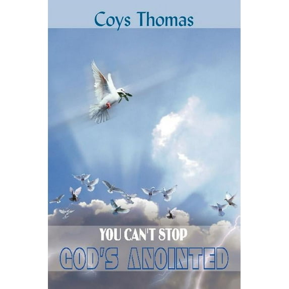 You Can't Stop God's Anointed, (Paperback)