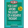 thumbnail image 1 of Pre-Owned You Can't Afford the Luxury of a Negative Thought (Hardcover) 0931580579 9780931580574, 1 of 1