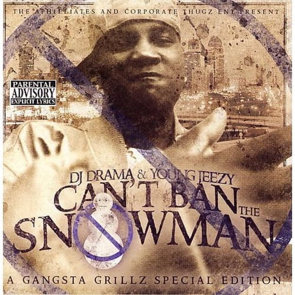 DJ Drama & Young Jeezy - You Can't Ban The Snowman - Compact Disc