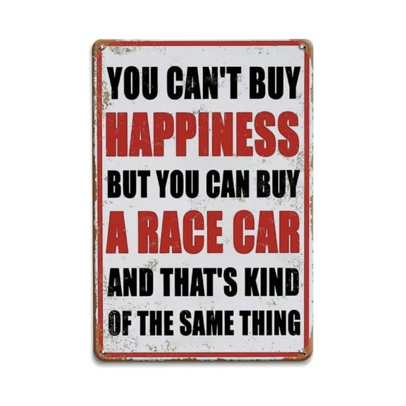 You Can't Buy Happiness But You Can Buy A Race Car Tin Sign Vintage Metal Sign Office Living Room Bar Coffee Wall Art Decor 8x12inch