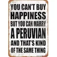 thumbnail image 1 of You Can't Buy Happiness But You Can Marry A Peruvian 8x12 Inch Retro Look Home Decor Club Bar Poster, 1 of 4