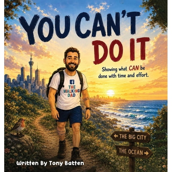 You Can't Do It: Showing What CAN Be Done with Time and Effort, (Hardcover)