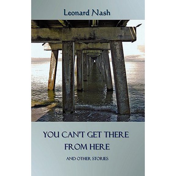 Pre-Owned You Can't Get There from Here and Other Stories