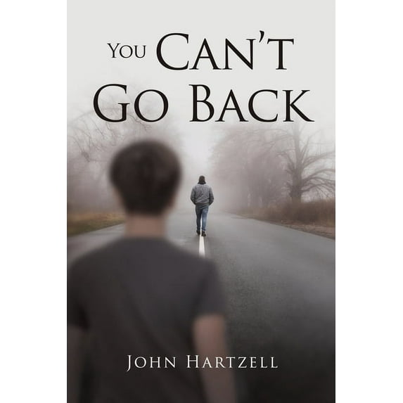 You Can't Go Back (Paperback)