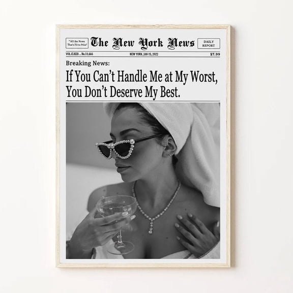 If You Can’t Handle Me Poster Old Money Aesthetic Wall Art, Luxury Newspaper Print Poster, Black and White Feminine Glam Decor LI-T10-148, Size 8x12 UNFFRAMED F03.1.6l1312