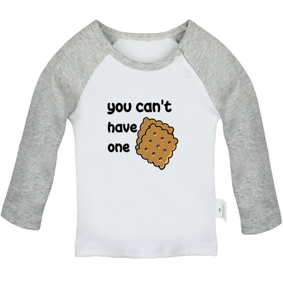You Can't Have One Funny T shirt For Baby, Newborn Babies T-shirts, Infant Tops, 0-24M Kids Graphic Tees Clothing (Long Gray Raglan T-shirt, 18-24 Months)