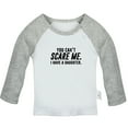thumbnail image 1 of You Can't Scare Me I Have a Daughter Funny T shirt For Baby, Newborn Babies T-shirts, Infant Tops, 0-24M Kids Graphic Tees Clothing (Long Gray Raglan T-shirt, 18-24 Months), 1 of 4