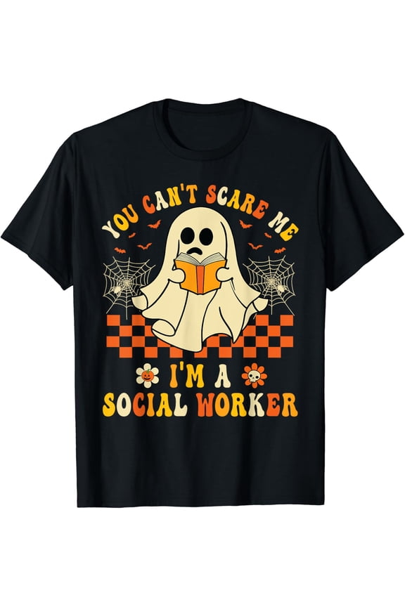 You Can't Scare Me I'm a School Social Worker Halloween T-Shirt