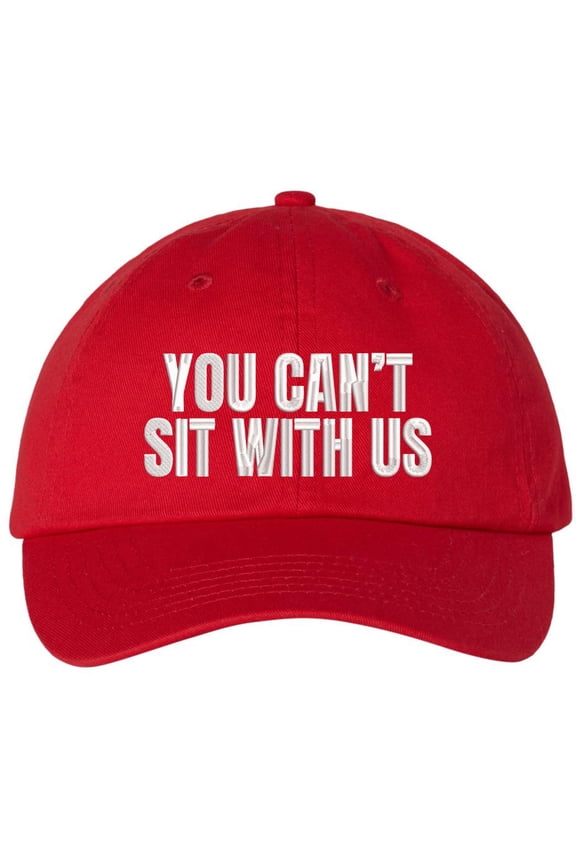 You Can’t Sit With Us Embroidered Dad Hat Funny Meme Humor Baseball Cap Statement Hat (Red)