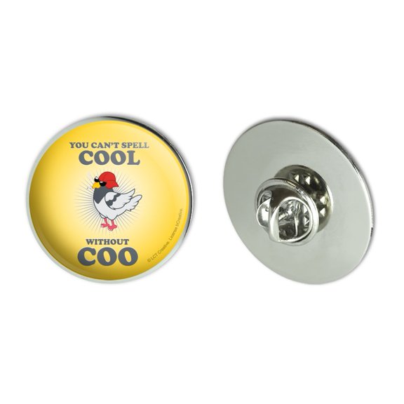 You Can't Spell Cool Without Coo Funny Humor Metal 1.1" Tie Tack Hat Lapel Pin Pinback