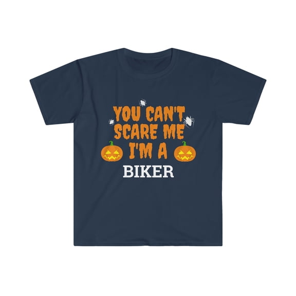 You Can't scare me I'm a biker Unisex T-shirt S-3XL Halloween