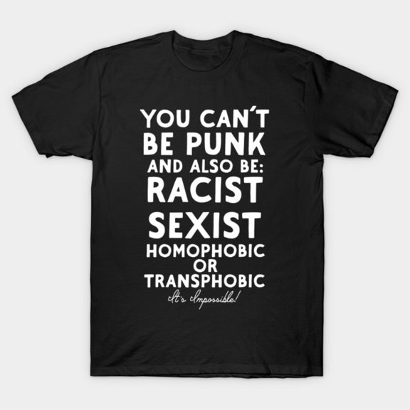 You Cant Be Punk Sarcastic Elitist Underground Rock Subculture Meme Unisex T-Shirt, up to size 3XL.