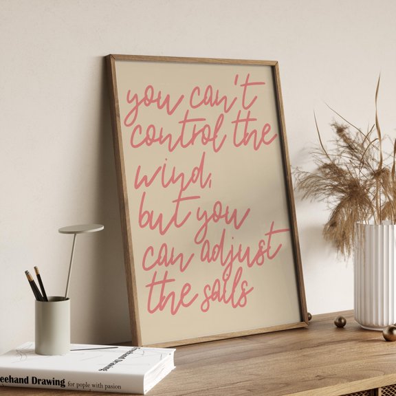 You Cant Control Wind Inspirational Blush Text Wall Decor