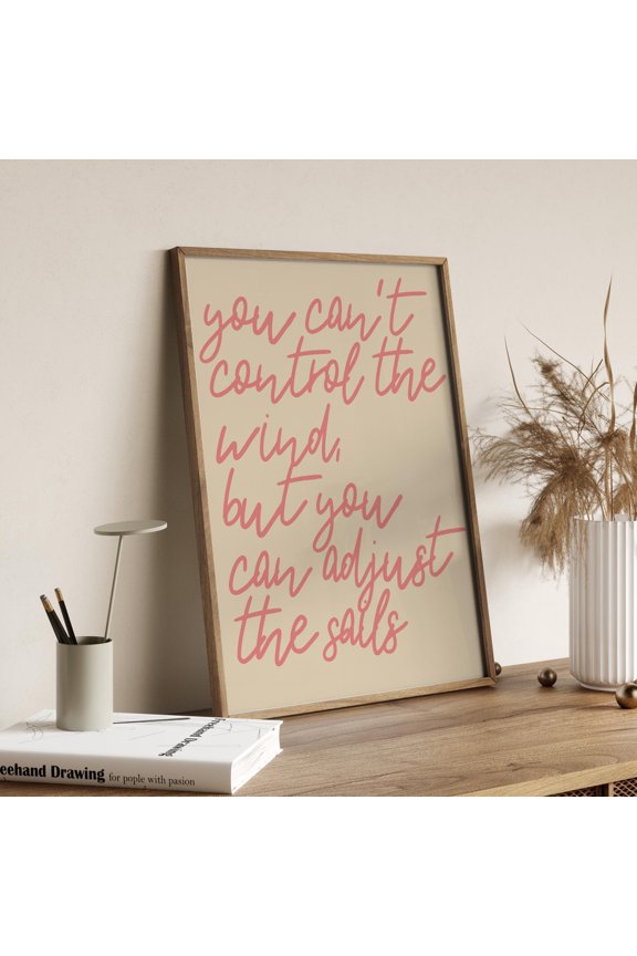 You Cant Control Wind Inspirational Blush Text Wall Decor