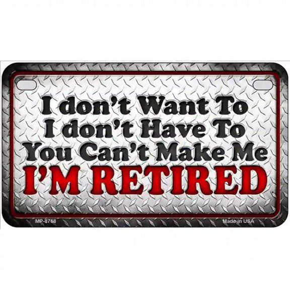 You Cant Make Me Metal Novelty License Plate 7" x 4" Motorcycle (MP)
