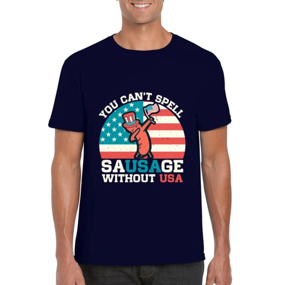 You Cant Spell Sausage Without Usa Funny Patriotic Quote T-Shirt, for men & women, up to size 5XL