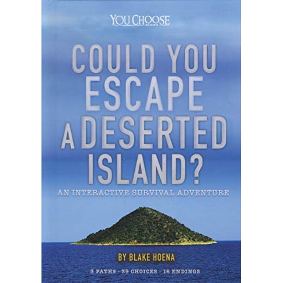 Pre-Owned You Choose: Can You Escape? Could You Escape a Deserted Island?: An Interactive Survival Adventure, (Paperback)
