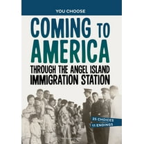Pre-Owned Coming to America Through the Angel Island Immigration Station: A History Seeking Adventure (Hardcover) 1669032558 9781669032557