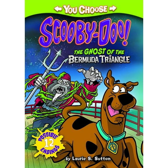 You Choose Stories: Scooby-Doo The Ghost of the Bermuda Triangle, (Paperback)
