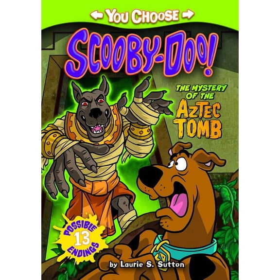 You Choose Stories: Scooby-Doo The Mystery of the Aztec Tomb, (Paperback)