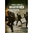 thumbnail image 1 of You Choose: World War II World War II Infantrymen: An Interactive History Adventure, (Paperback), 1 of 1