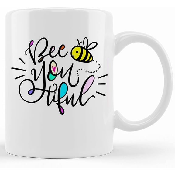 Be You, Coffee Mug Reads bee You Tiful And Features A Bee Illustration, Gift For Her To Empower And Inspire Her, Ceramic Novelty Coffee Mug, Tea Cup, Gift Present For Birthday, Christ