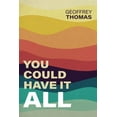 thumbnail image 1 of You Could Have It All, (Paperback), 1 of 1
