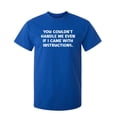 thumbnail image 1 of You Couldn't Handle Me Sarcastic Humor Graphic Novelty Funny T Shirt, 1 of 1