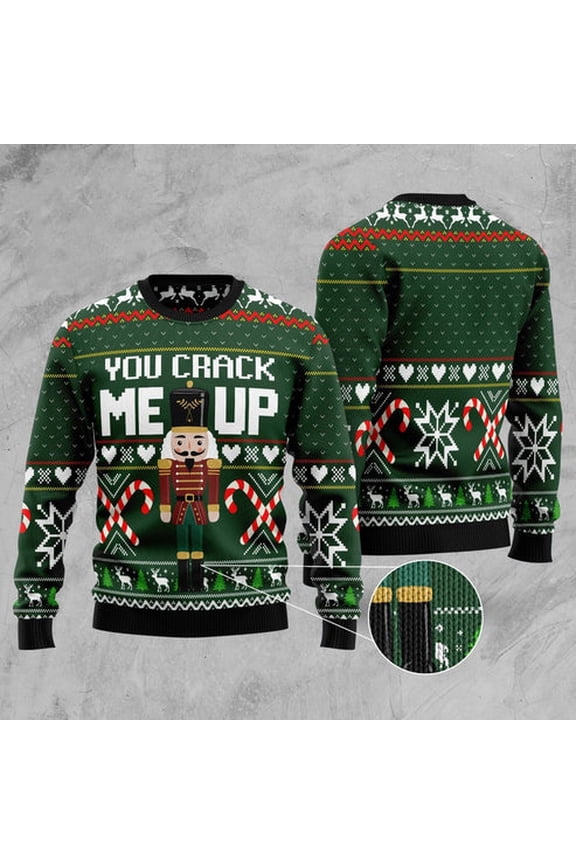 You Crack Me Up Nutcracker 3D Christmas Sweater, Funny Xmas Sweater, Sweater Xmas