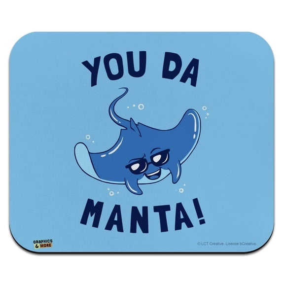 You Da Manta Ray Cool Man Funny Humor Low Profile Thin Mouse Pad Mousepad