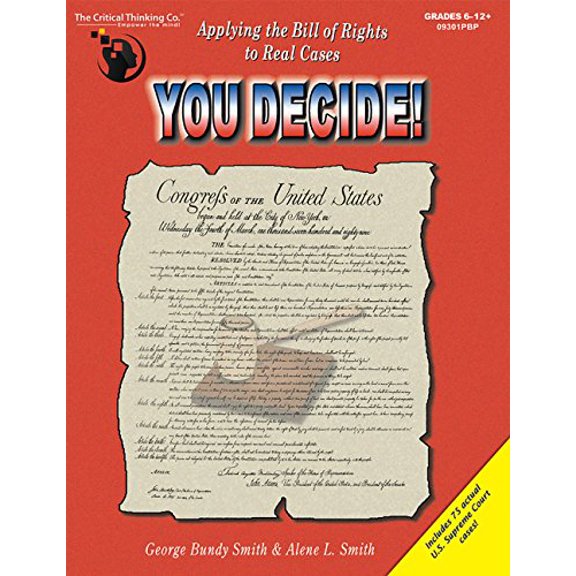 Pre-Owned You Decide! Applying the Bill of Rights to Real Cases, Grades 6-12+ (Paperback) 0894554409 9780894554407
