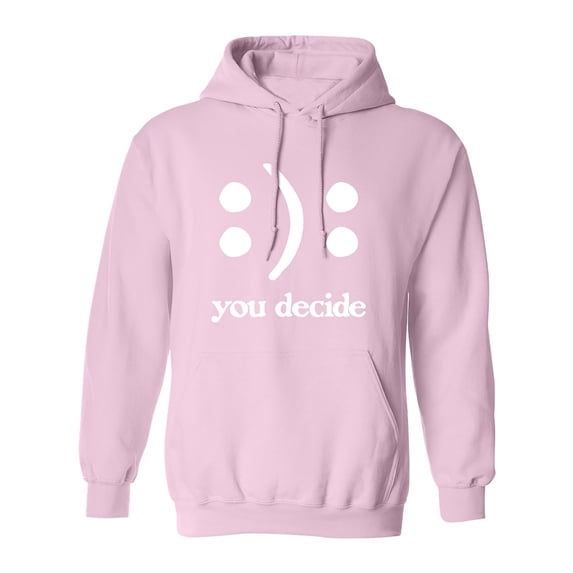 You Decide Smile Frown Adult Hooded Sweatshirt
