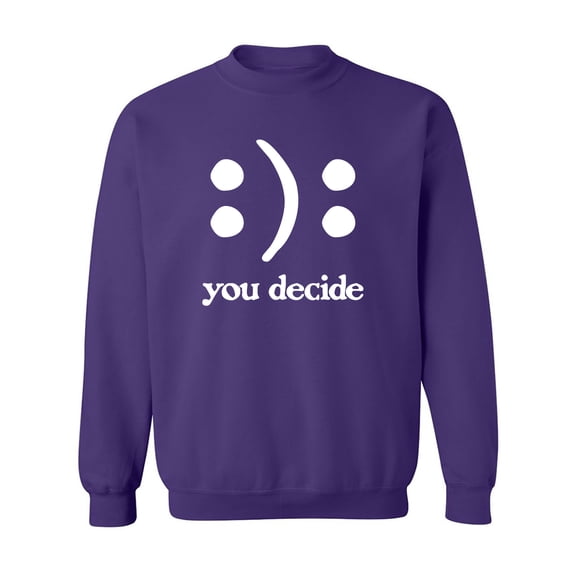 You Decide Smile Frown Crewneck Sweatshirt