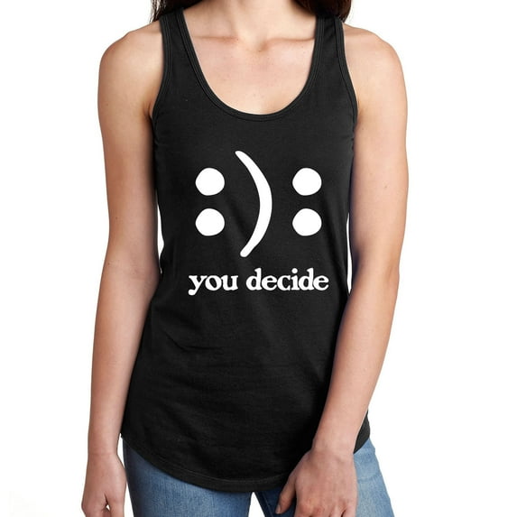 You Decide Smile Frown Racerback Tank