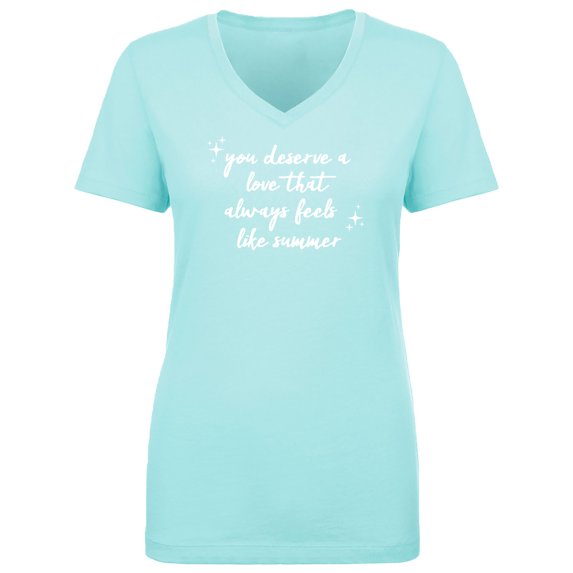 You Deserve A Love Womens V-Neck T-Shirt