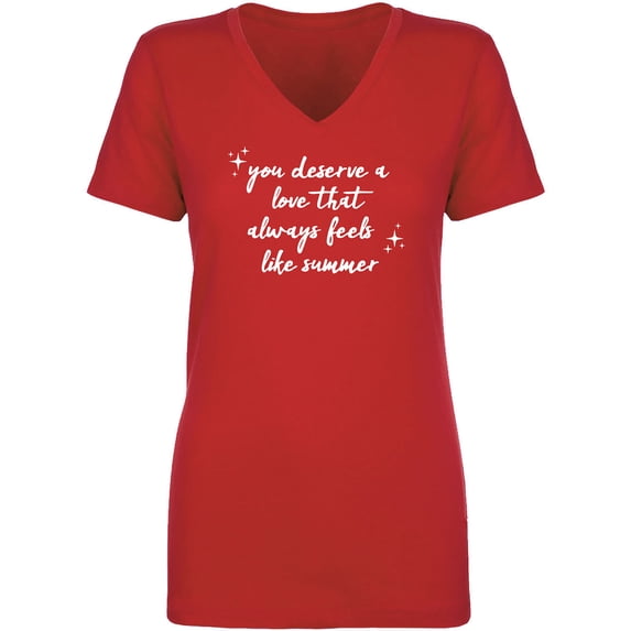 You Deserve A Love Womens V-Neck T-Shirt