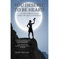 thumbnail image 1 of You Deserve to Be Heard : 101 Tips to Boost Your Public Speaking Confidence (Paperback), 1 of 1