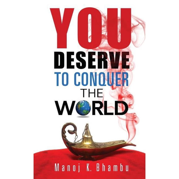 You Deserve to Conquer the World (Paperback)