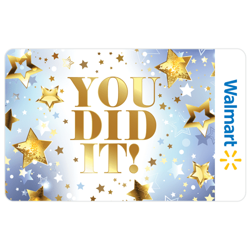 You Did It! Grad Walmart eGift Card